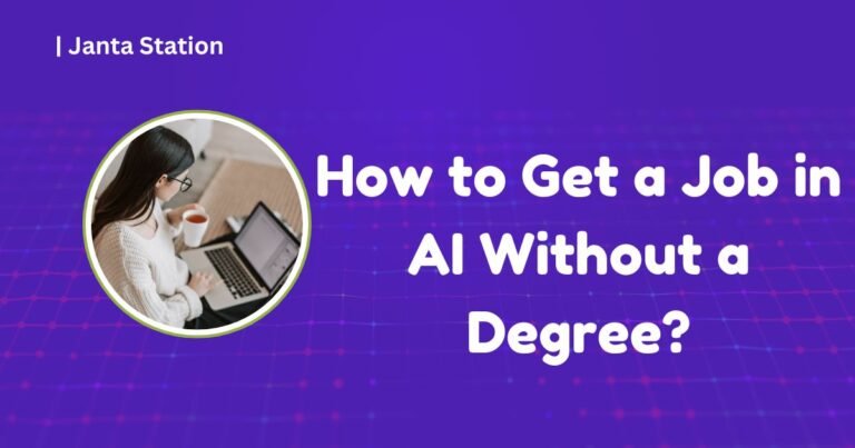 How to Get a Job in AI Without a Degree