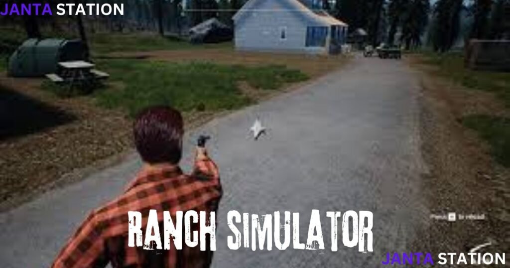 Ranch simulator