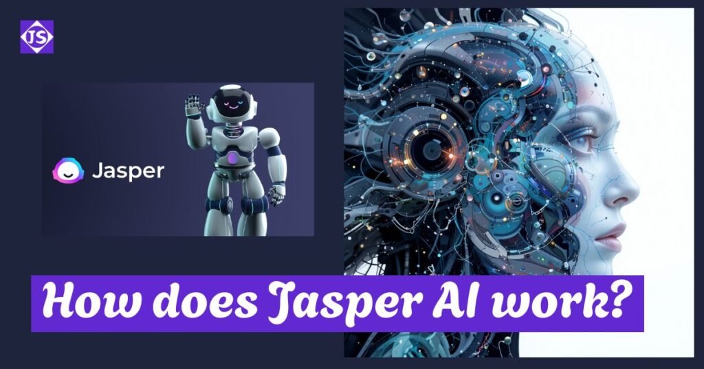 How does Jasper AI work?