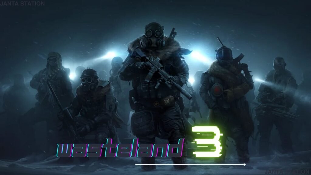 Game: Wasteland 3