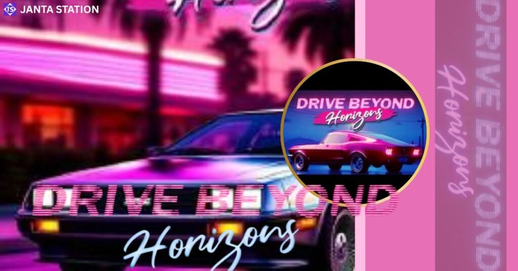 Drive Beyond Horizon