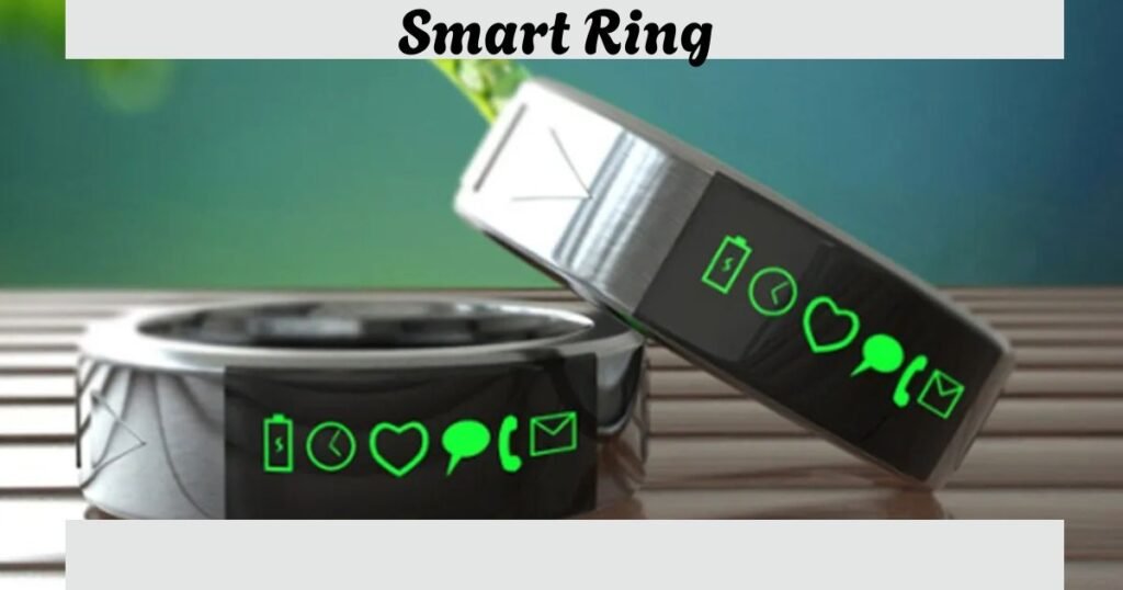 Smart ring