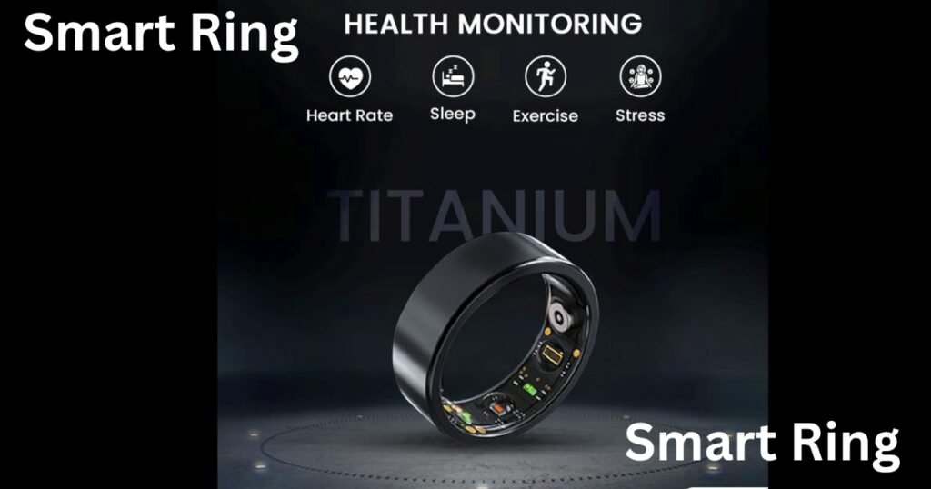 Smart ring
