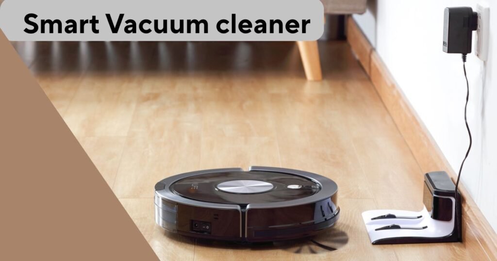 Smart Vacuum cleaner