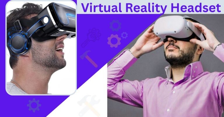 Virtual Reality Headset